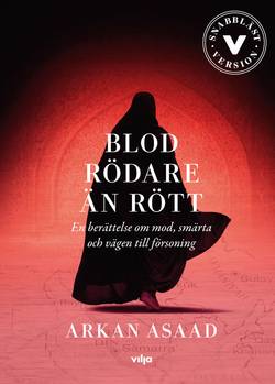 Blod rödare än rött : en berättelse om mod, smärta och vägen till försoning (lättläst) (CD + bok)