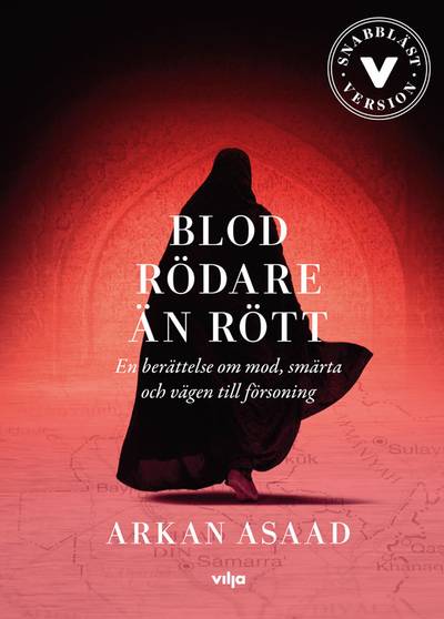 Blod rödare än rött : en berättelse om mod, smärta och vägen till försoning (lättläst) (CD + bok)