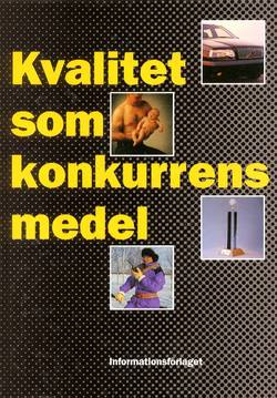 Kvalitet som konkurrensmedel