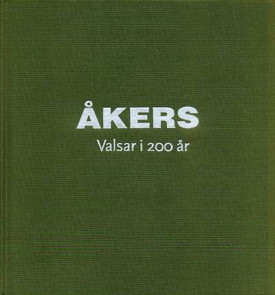 Åkers-Valsar i 200 år