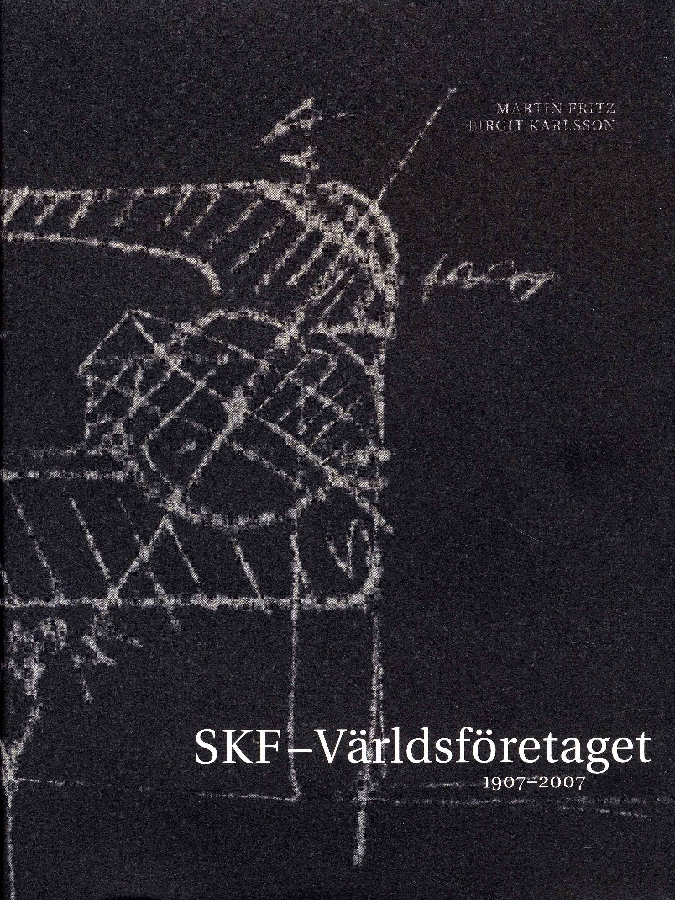 SKF - Världsföretaget 1907-2007