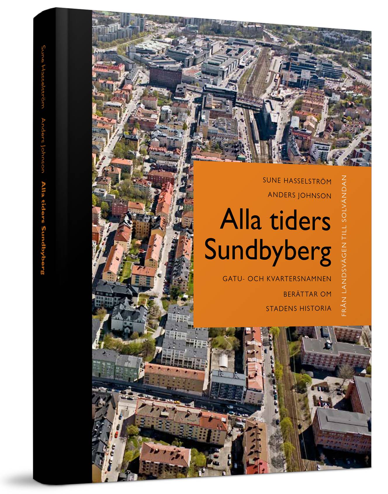 Alla tiders Sundbyberg : från Landsvägen till Solvändan