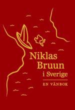 Niklas Bruun i Sverige : en vänbok