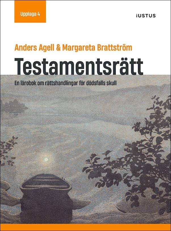 Testamentsrätt : en lärobok om rättshandlingar för dödsfalls skull