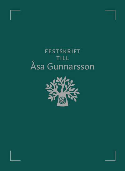 Festskrift till Åsa Gunnarsson