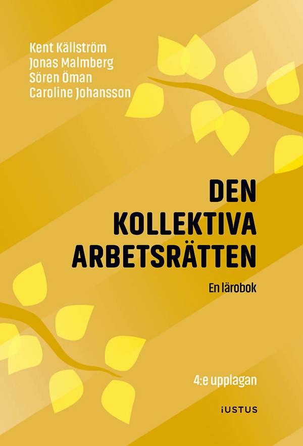 Den kollektiva arbetsrätten : en lärobok