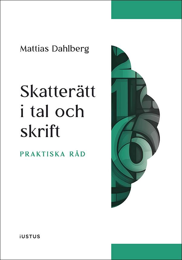 Skatterätt i tal och skrift : praktiska råd