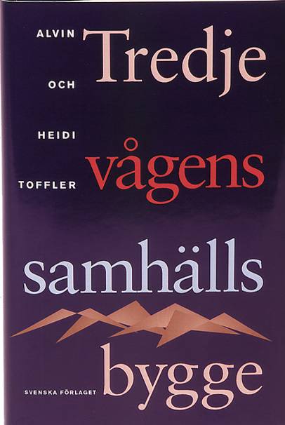 Tredje vågens samhällsbygge