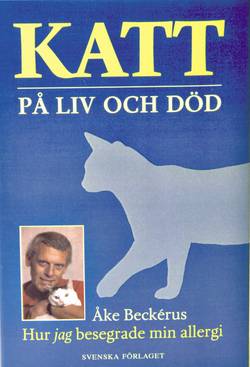 Katt på liv och död - Hur jag besegrade min allergi