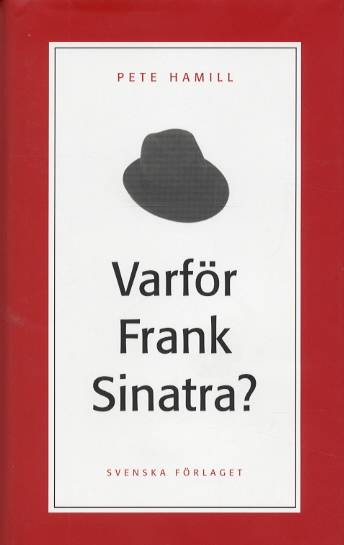 Varför Frank Sinatra?