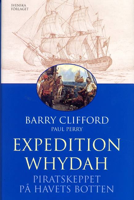 Expedition Whydah - Piratskeppet på havets botten