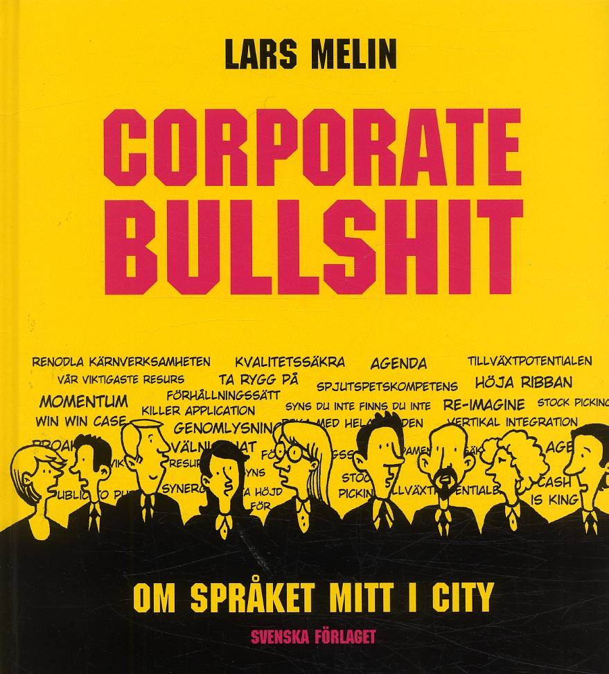 Corporate Bullshit : Om språket mitt i city
