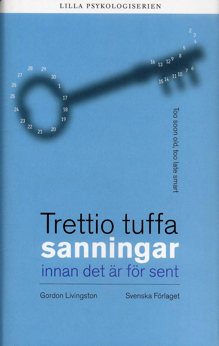 Trettio tuffa sanningar : innan det är för sent