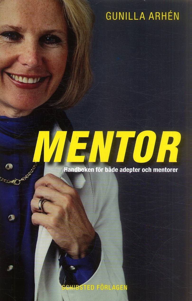 Mentor : komplett handbok för adepter och mentorer