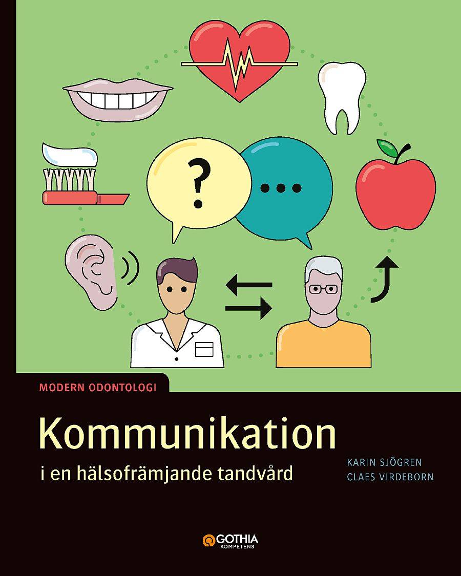 Kommunikation i en hälsofrämjande tandvård