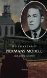 Pickmans modell : och andra noveller