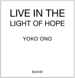 Live in light of hope