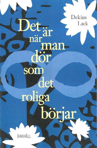 Det är när man dör som det roliga börjar