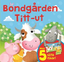 Bondgården : titt-ut