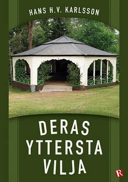 Deras yttersta vilja