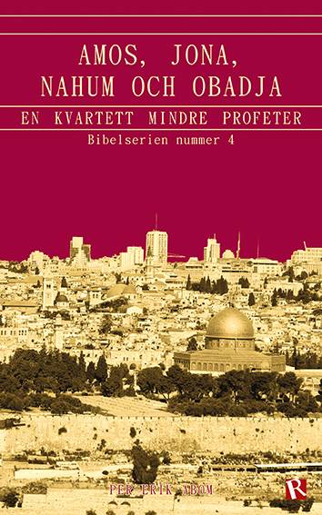 Amos, Jona, Nahum och Obadja : en kvartett mindre profeter