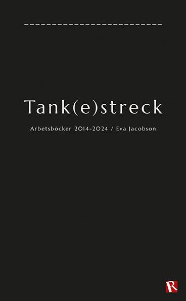 Tank(e)streck : arbetsböcker 2014-2024