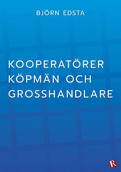 Kooperatörer, köpmän och grosshandlare