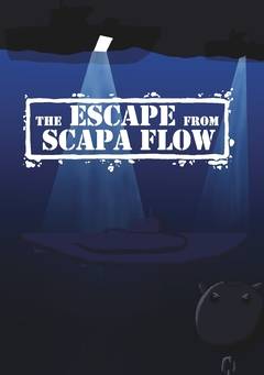 The escape from Scapa Flow