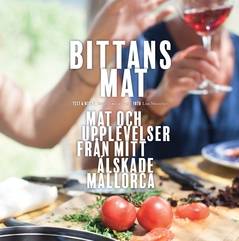 Bittans Mat : Mat och upplevelser från mitt älskade Mallorca