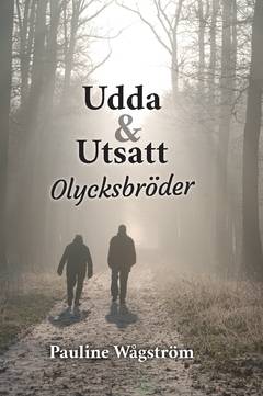 Udda & Utsatt 2 : Olycksbröder