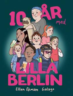 10 år med Lilla Berlin