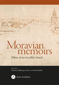Moravian memoirs; Pillars of an invisible church