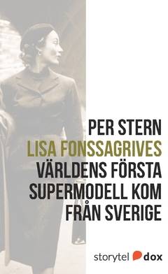 Lisa Fonssagrives – Världens första supermodell kom från Sverige