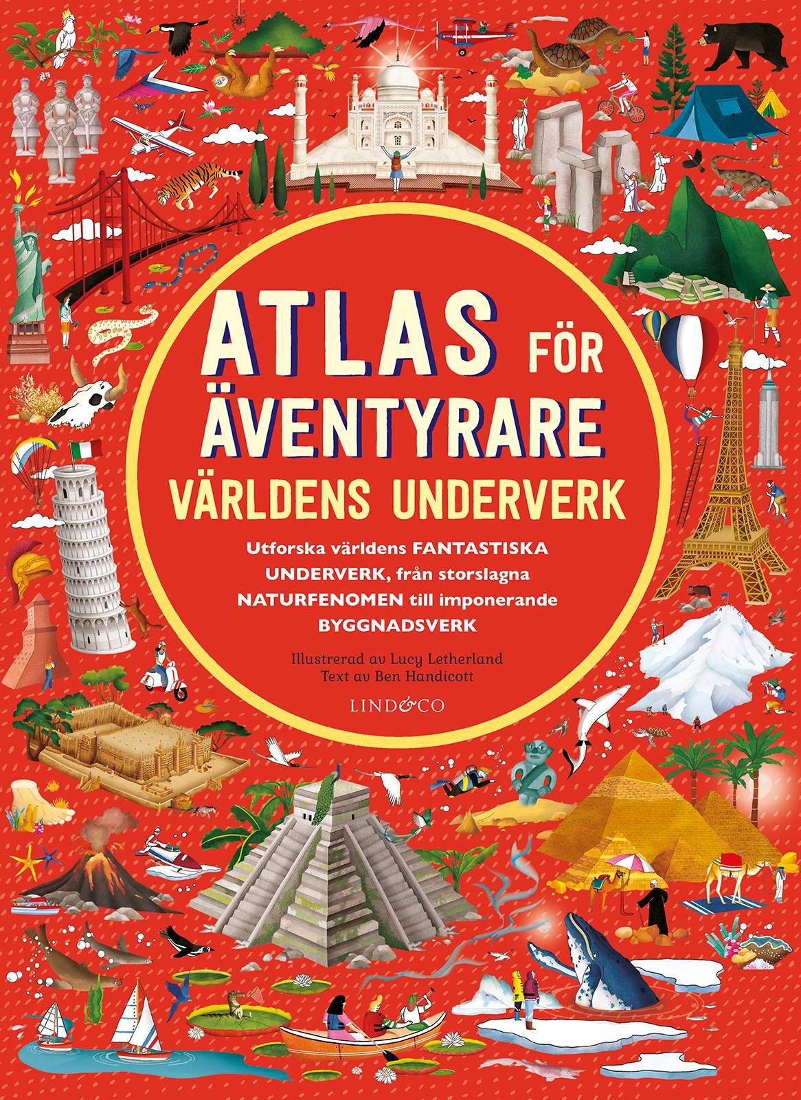 Atlas för äventyrare : Världens underverk.