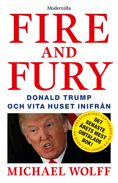 Fire and Fury: Donald Trump och Vita huset inifrån