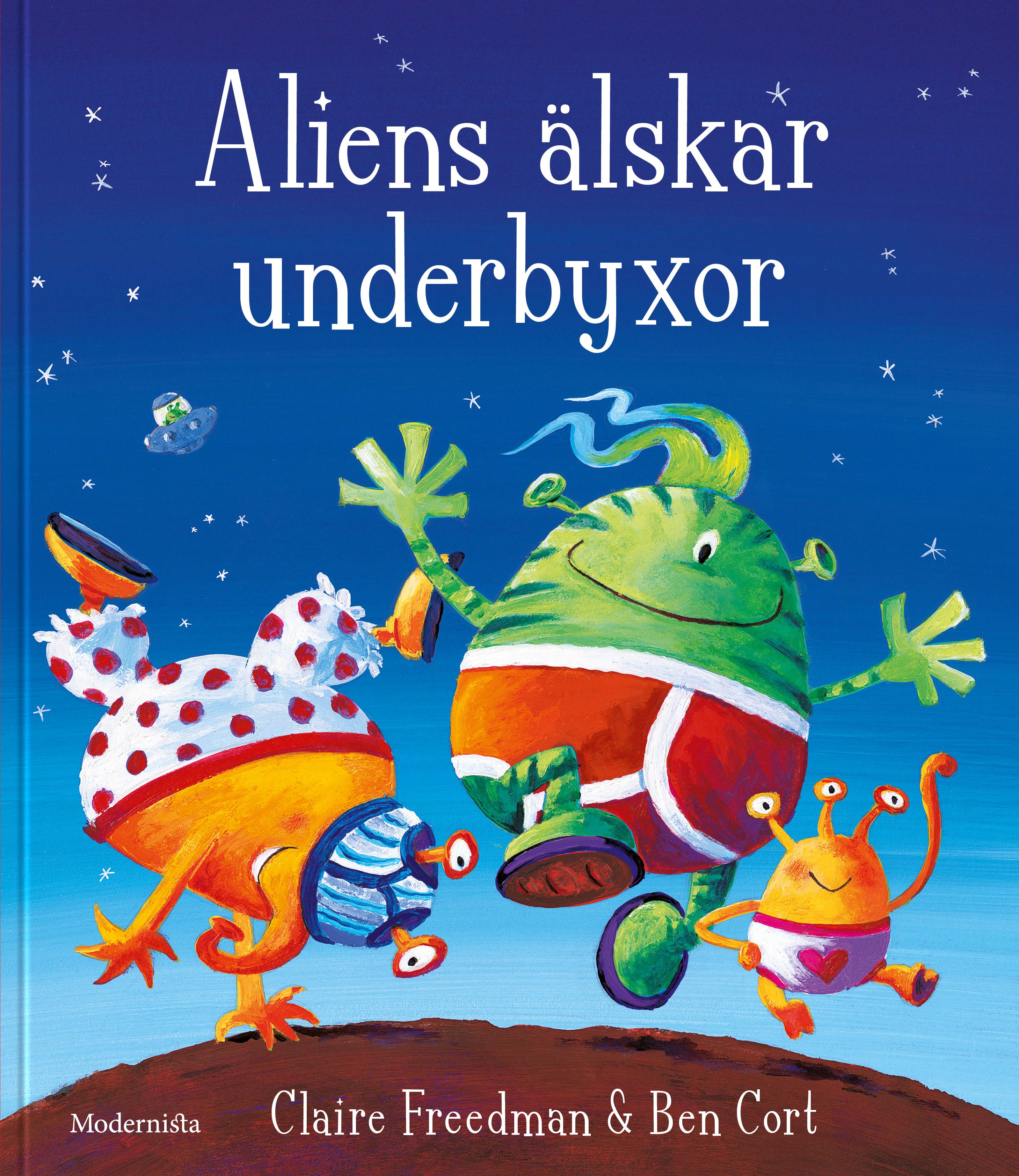 Aliens älskar underbyxor