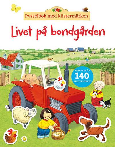 Livet på bondgården : pysselbok med klistermärken