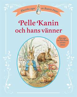 Pelle Kanin och hans vänner