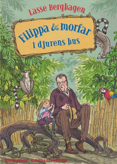 Filippa & morfar i djurens hus