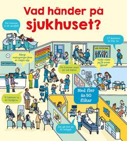 Vad händer på sjukhuset?