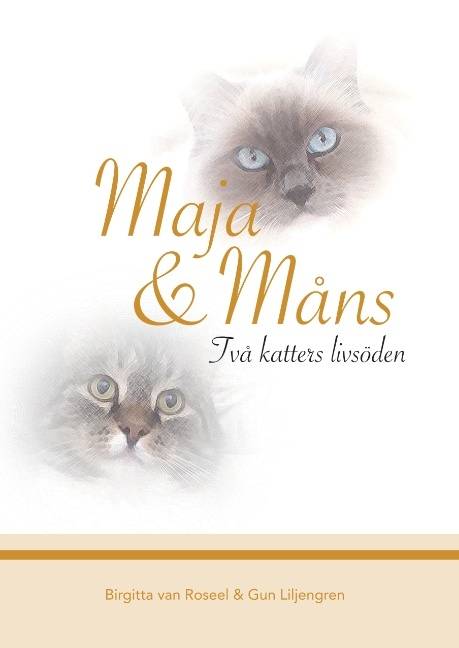 Maja & Måns : Två katters livsöden