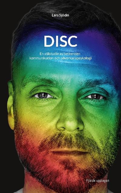 DISC : en stilstudie av beteenden kommunikation och påverkanspsykologi