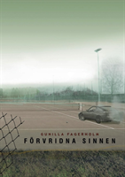 Förvridna Sinnen : Förvridna Sinnen