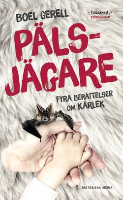 Pälsjägare : fyra berättelser om kärlek