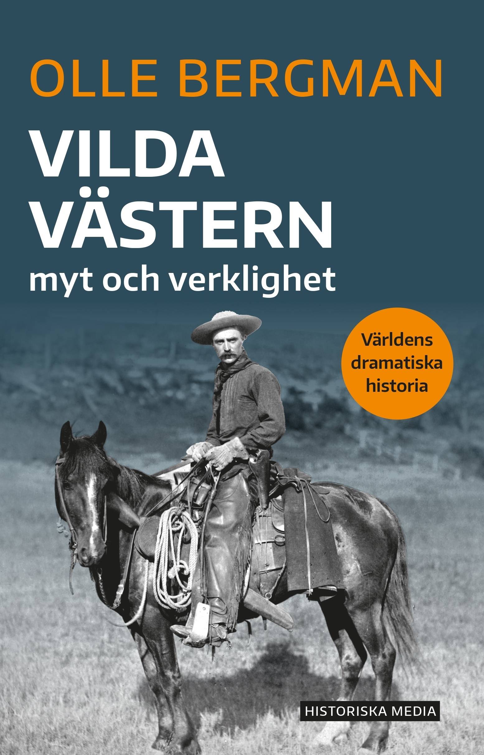 Vilda västern : myt och verklighet