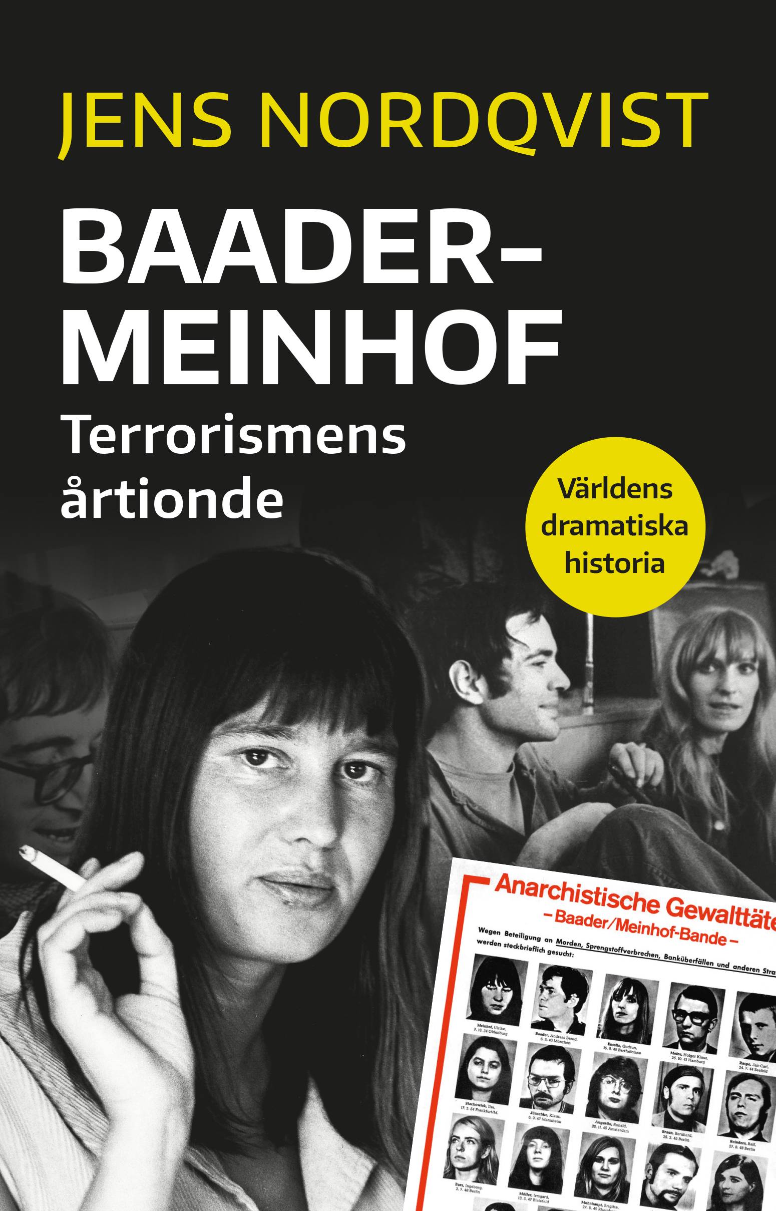 Baader-Meinhof : terrorismens årtionde