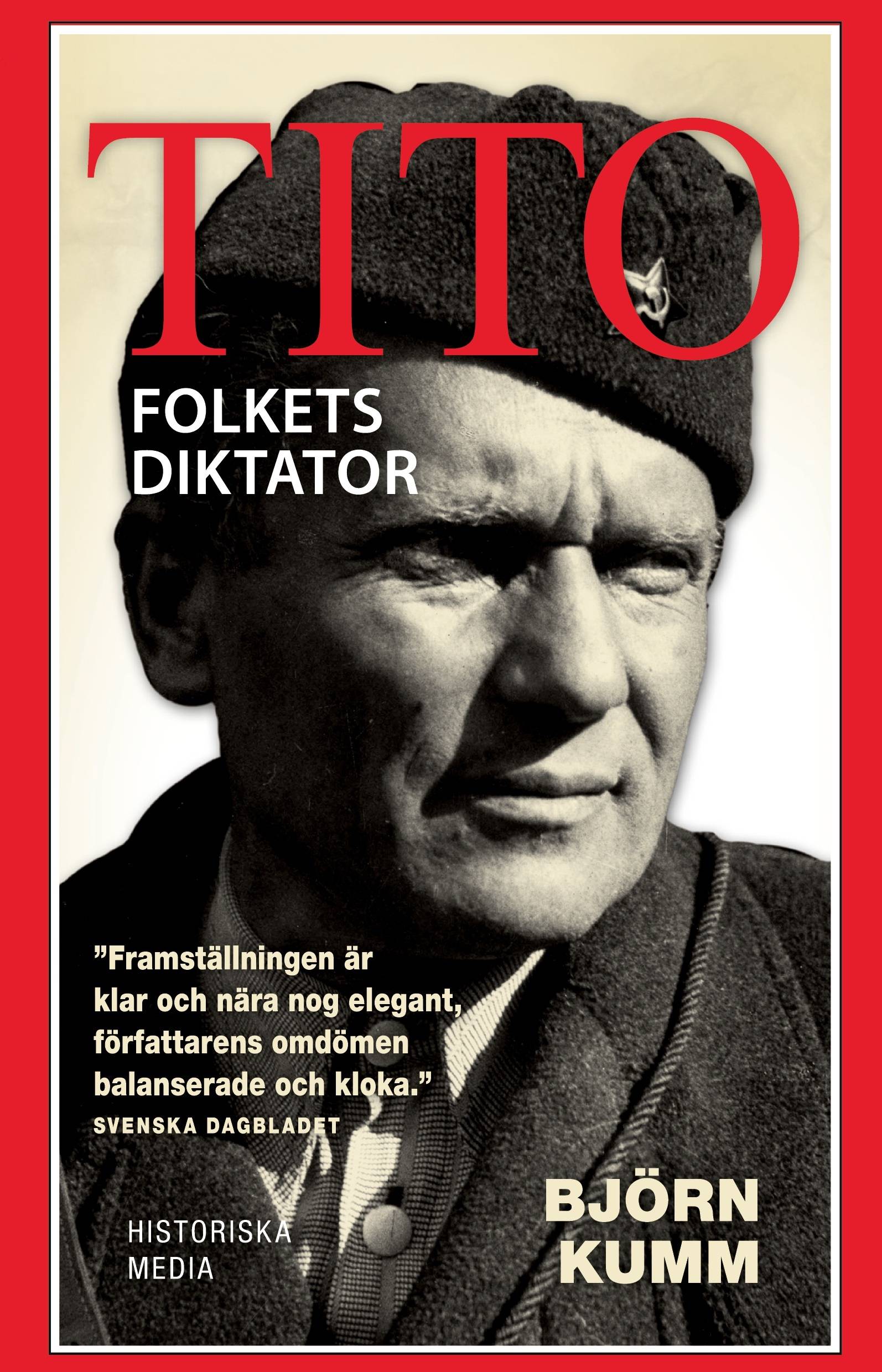 Tito. Folkets diktator