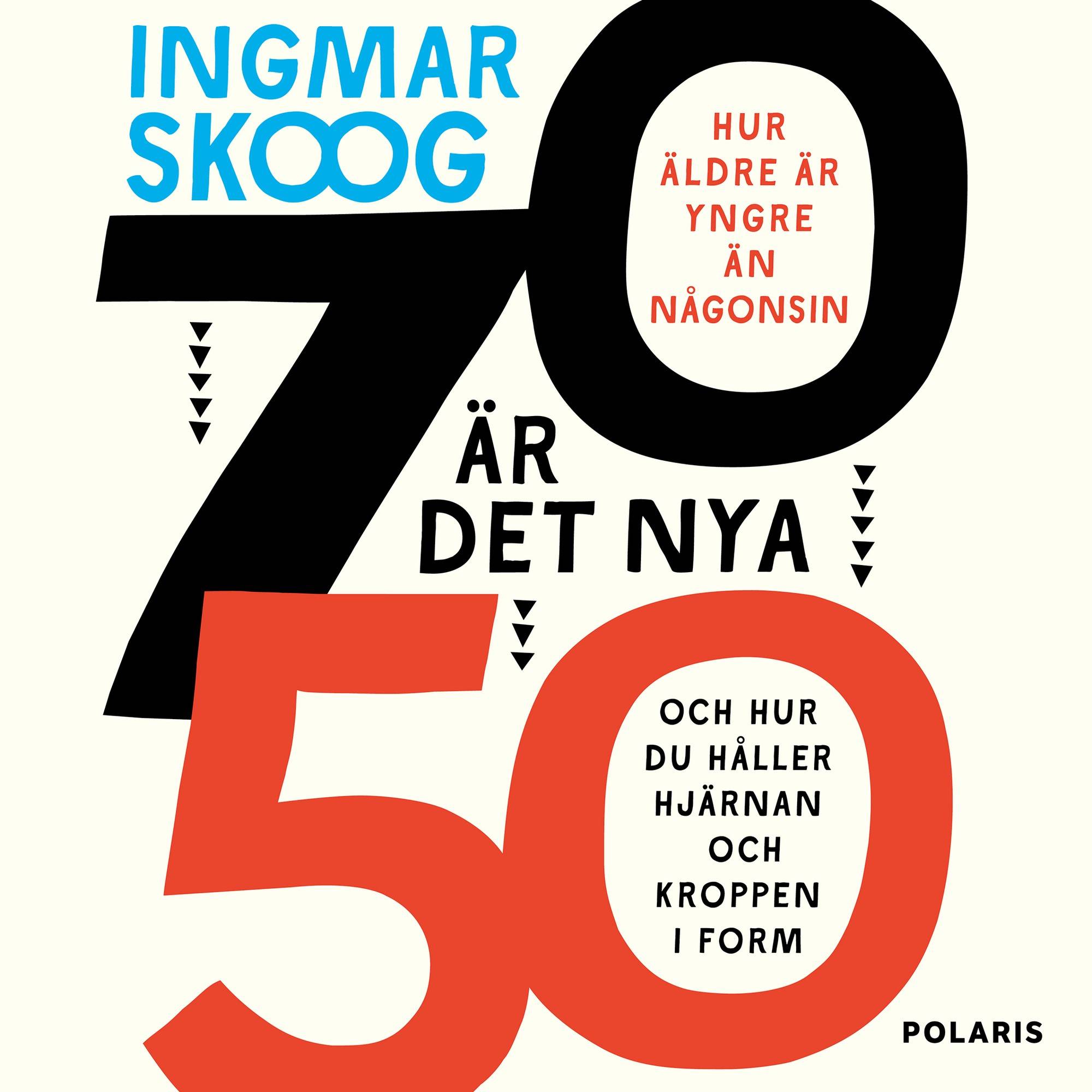 70 är det nya 50
