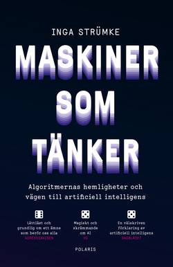 Maskiner som tänker : algoritmernas hemligheter och vägen till artificiell intelligens