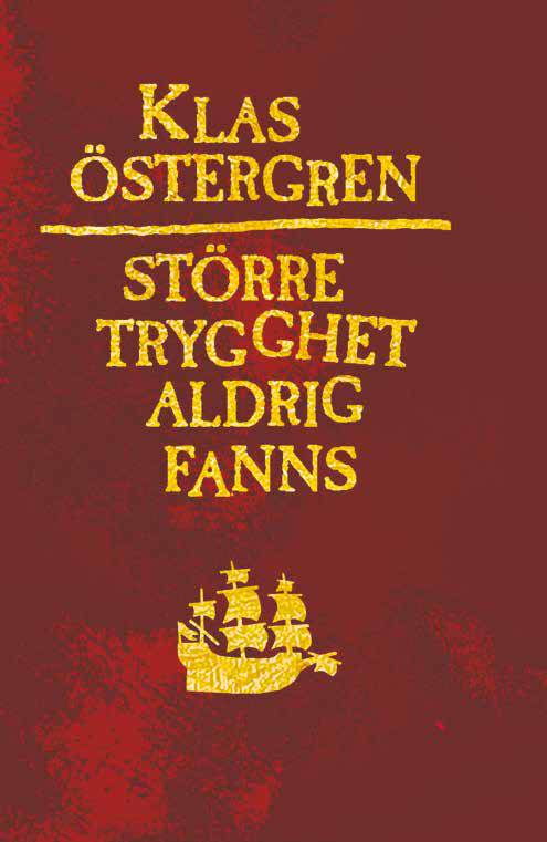 Större trygghet aldrig fanns